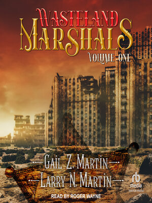 cover image of Wasteland Marshals Volume One